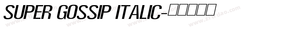Super Gossip Italic字体转换